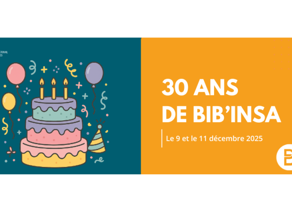 Les 30 ans de BIB'INSA ! Programme des 9 et 11 décembre 2025