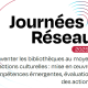 Journées réseau 2025 : les 30 ans du réseau !